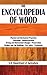 The Encyclopedia of Wood