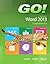 GO! with Microsoft Word 2013 Comprehensive (2-downloads)
