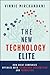 The New Technology Elite: How Great Companies Optimize Both Technology Consumption and Production