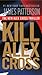 Kill Alex Cross - Free Preview by James  Patterson