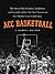 ACC Basketball by J. Samuel Walker