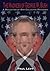 The Madness of George W. Bu...