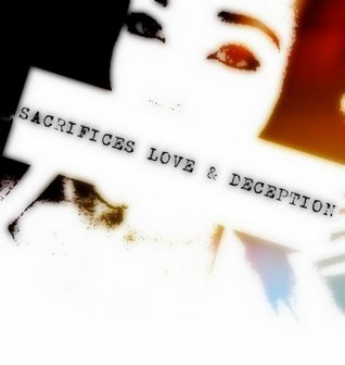 Sacrifices Love and Deception: An Urban Anthology