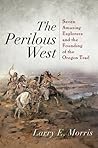 The Perilous West...