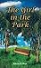 The Girl in the Park by Sabrina R. Wade