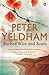 Barbed Wire and Roses by Peter Yeldham