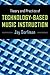 Theory and Practice of Technology-Based Music Instruction