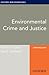 Environmental Crime and Jus...