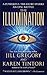 The Illumination: A Novel