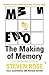 The Making of Memory: From Molecules to Mind