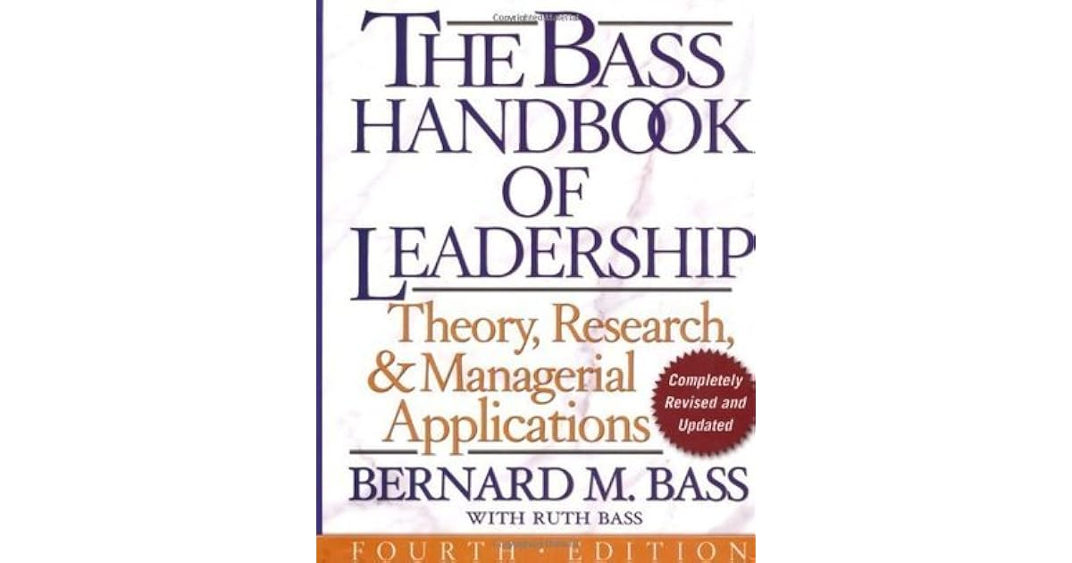 The Bass Handbook of Leadership by Bernard M. Bass