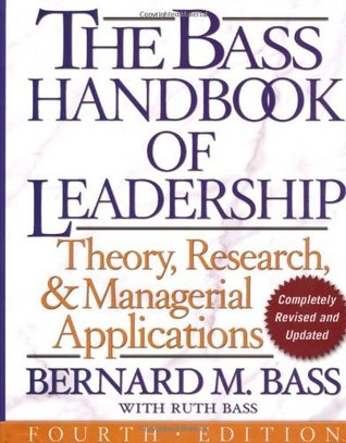 The Bass Handbook of Leadership: Theory, Research, and Managerial Applications (Kindle Edition)