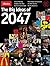 The Big Ideas of 2047 by Adbusters