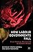 How Labour Governments Fall by Timothy Heppell