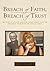 Breach of Faith, Breach of Trust by Jim  Gilbert