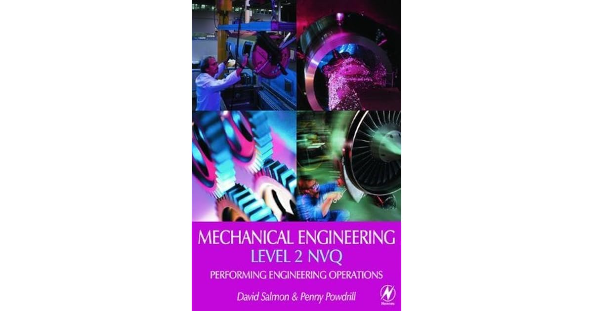 Mechanical Engineering, Level 2 NVQ Performing Engineering Operations
