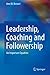Leadership, Coaching and Followership: An Important Equation