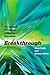 Breakthrough: Stories and Strategies of Radical Innovation (The MIT Press)