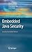 Embedded Java Security: Sec...