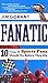 Fanatic: 10 Things All Sports Fans Should Do Before They Die
