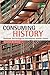Consuming History: Historians and Heritage in Contemporary Popular Culture