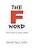 The 'F' Word: Good Words for Great Leaders