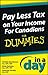 Pay Less Tax on Your Income In a Day For Canadians For Dummies (In A Day For Dummies Book 67)