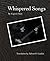 Whispered Songs