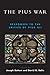 The Pius War: Responses to the Critics of Pius XII