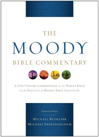 The Moody Bible Commentary (Kindle Edition)