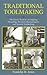 Traditional Toolmaking: The Classic Treatise on Lapping, Threading, Precision Measurements, and General Toolmaking
