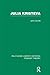 Julia Kristeva (RLE Feminist Theory) (Routledge Library Editions: Feminist Theory)