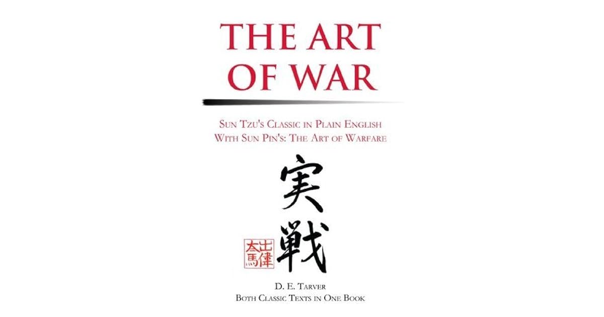 The Art Of War The Art Of Warfare By Sun Tzu