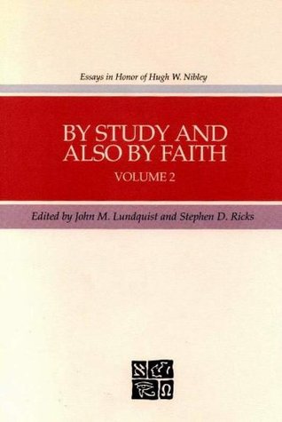 By Study and Also by Faith, vol. 2 (Kindle Edition)