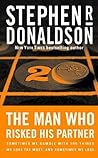 The Man Who Riske...