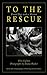 To the Rescue by Elise Lufkin To the Rescue by Elise Lufkin