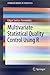Multivariate Statistical Quality Control Using R (SpringerBriefs in Statistics Book 14)