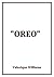 "Oreo"