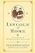 Lincoln at Home: Two Glimpses of Abraham Lincoln's Family Life