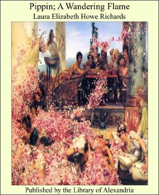 Pippin; A Wandering Flame (Kindle Edition)