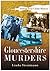 Gloucestershire Murders (True Crime History)
