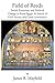 Field of Reeds: Social, Economic and Political Change in Rural Egypt:  In Search of Civil Society and Good Governance