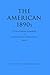 The American 1890s by Susan Harris Smith