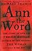 Ann the Word: The Story of Ann Lee, Female Messiah, Mother of the Shakers, The Woman Clothed with the Sun