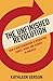 The Unfinished Revolution: How a New Generation is Reshaping Family, Work, and Gender in America