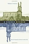 A Church Divided:...