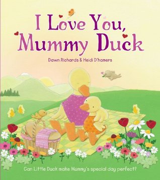 I Love You, Mummy Duck (Kindle Edition)
