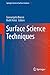 Surface Science Techniques (Springer Series in Surface Sciences Book 51)