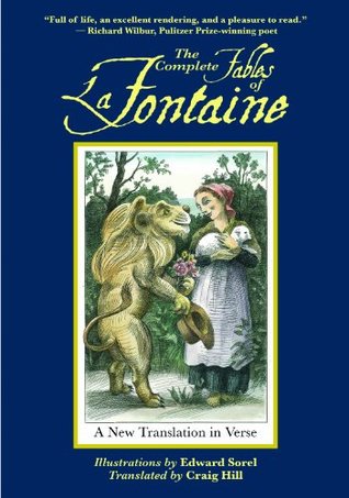 The Complete Fables of La Fontaine: A New Translation in Verse