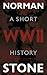 World War Two: A Short History